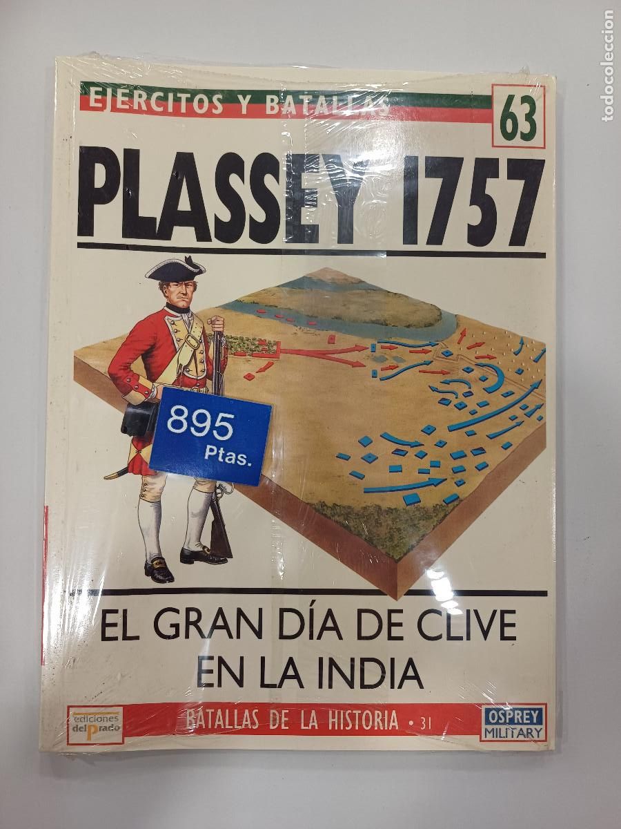 Militaria: EL GRAN DIA DE CLIVE EN LA INDIA-PLASSEY 1757/EJERCITOS Y BATALLAS 63.