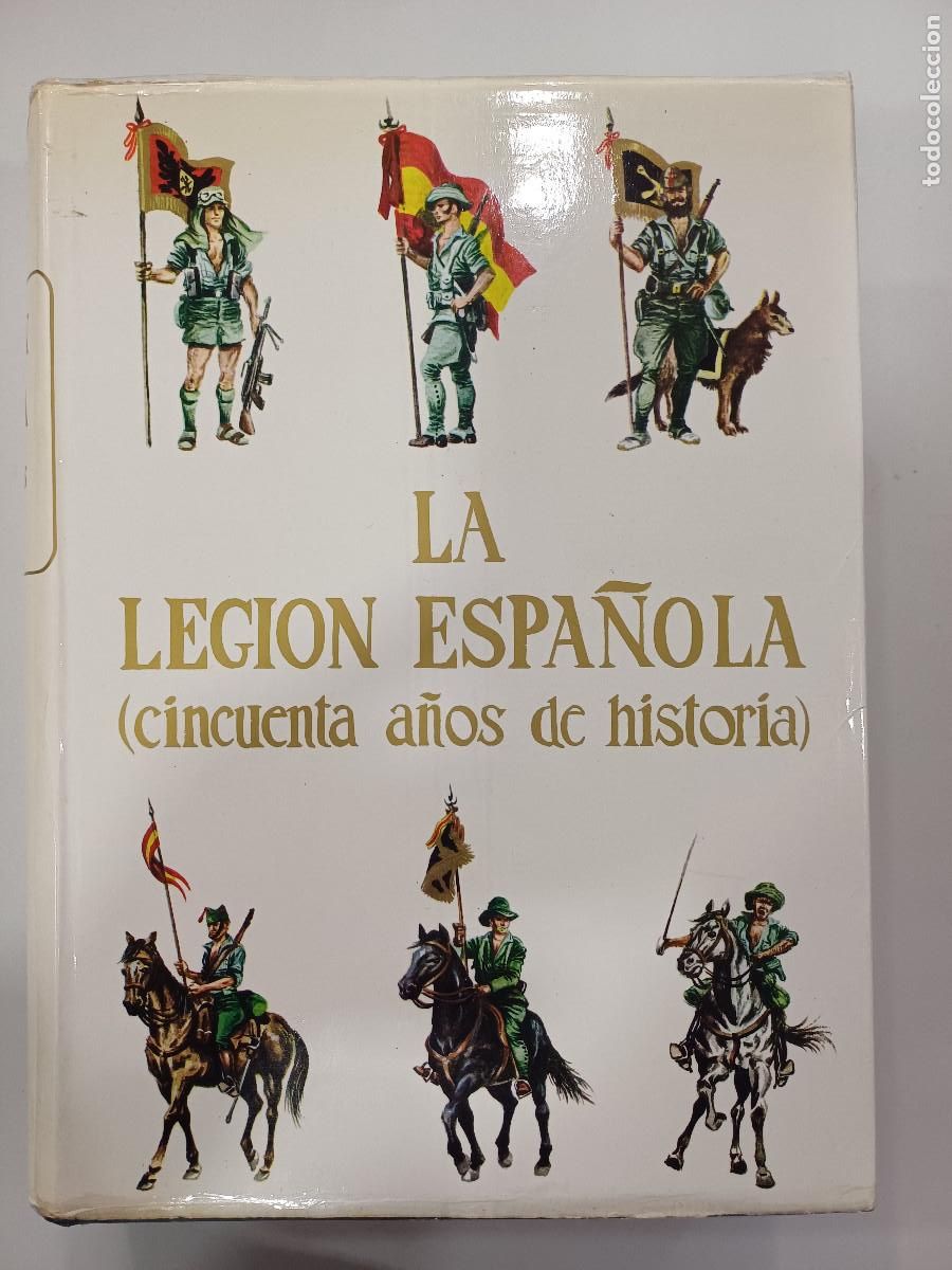 Military Antiques: LA LEGION ESPA&Ntilde;OLA/CINCUENTA A&Ntilde;OS DE HISTORIA/EJEMPLAR NUMERADO 205.