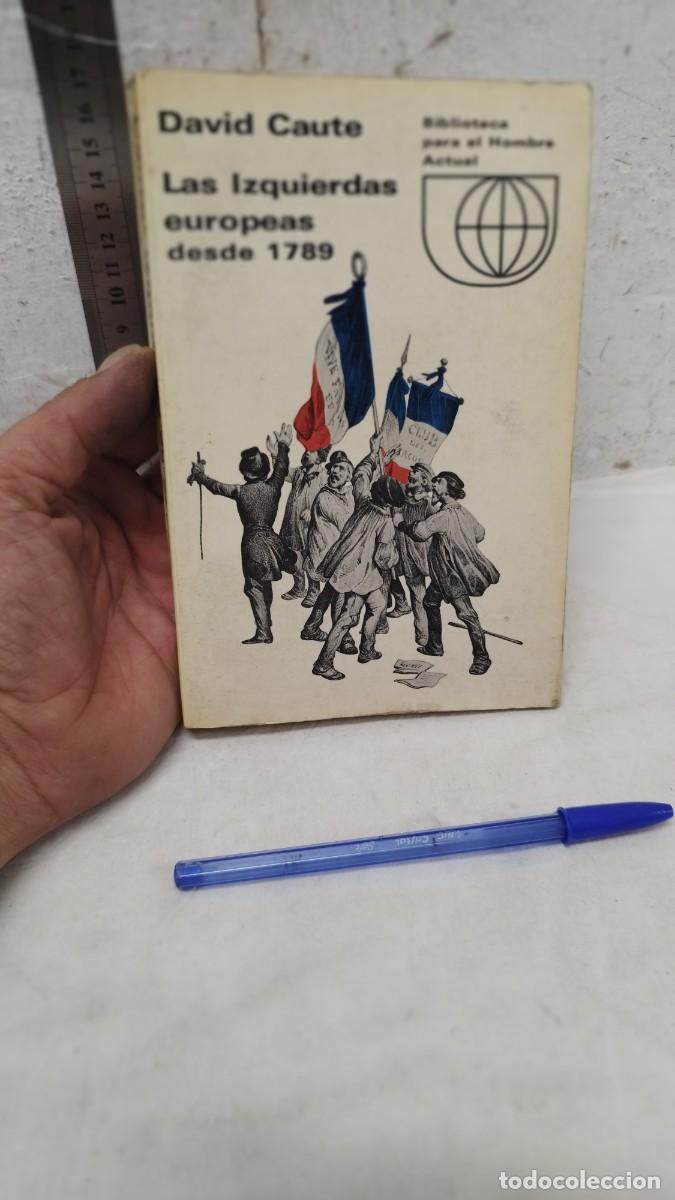 Military Antiques: Libro militar,Las Izquierdas europeas desde 1789.De David Ceuta.