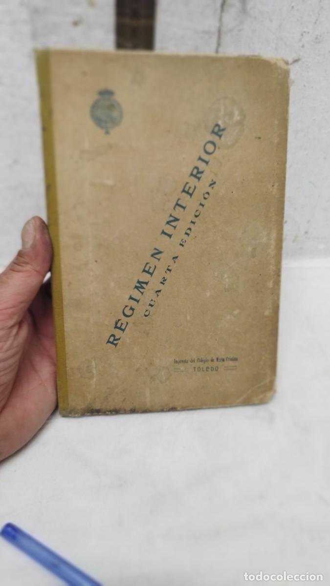 Militaria: Antiguo libro militar.R&eacute;gimen interior 4&deg; edici&oacute;n.Imprenta del colegio Mar&iacute;a Cristina Toledo