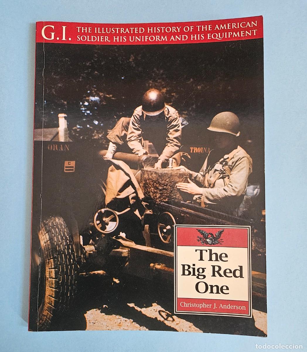 Military Antiques: THE BIG RED ONE. CHRISTOPHER J. ANDERSON. GREENHILL. USADO