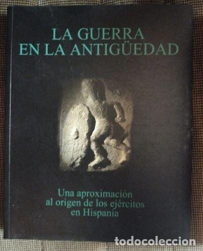 Military Antiques: LA GUERRA EN LA ANTIGUEDAD