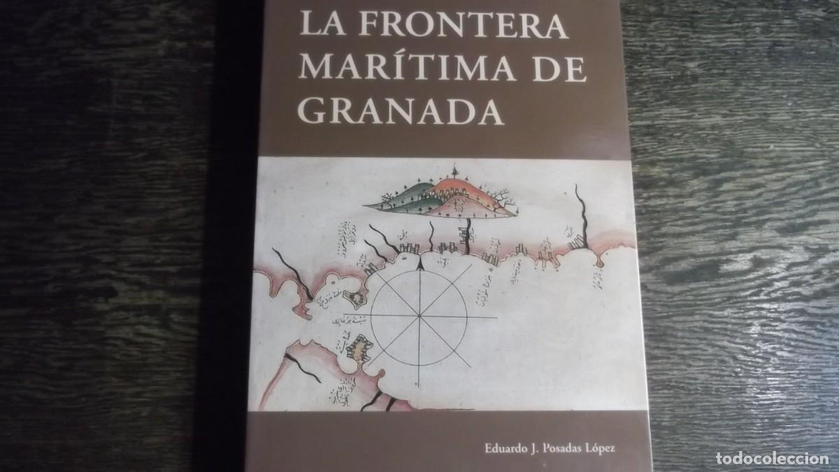 Military Antiques: La Frontera Mar&iacute;tima de Granada por Eduardo J. Posadas L&oacute;pez