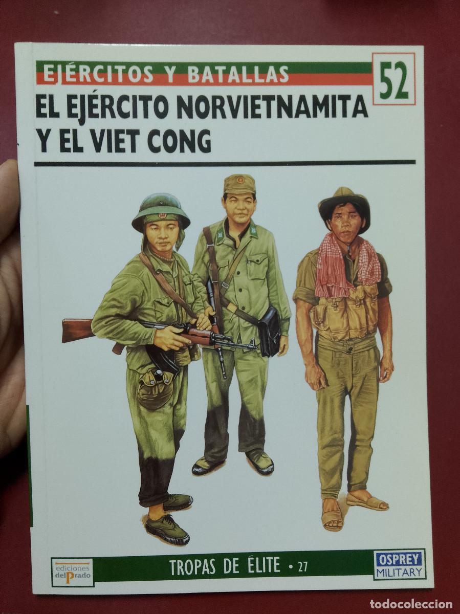 Militaria: Ken Conboy: El ej&eacute;rcito norvietnamita y el Viet Cong