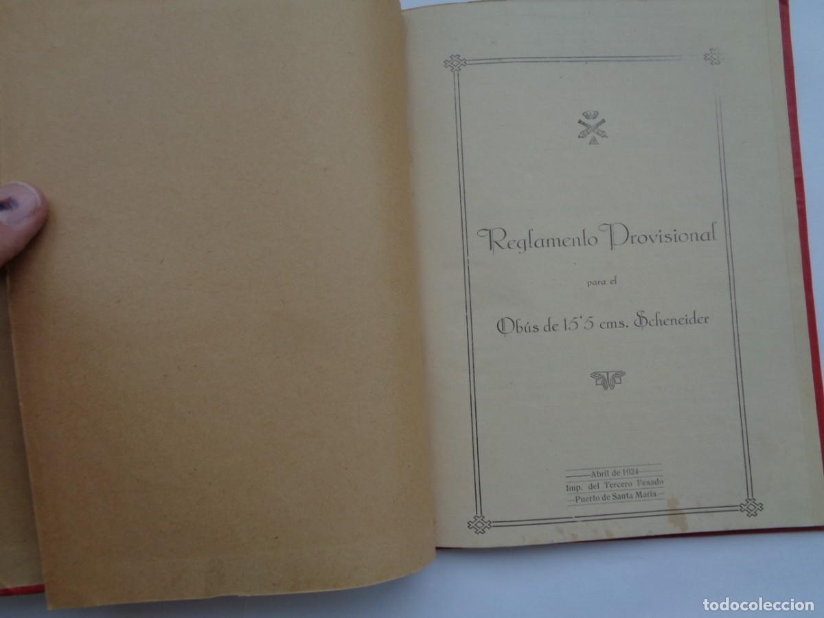 Militaria: ARTILLERIA : REGLAMENTO PROVISIONAL PARA EL OBUS DE 15,5 CMS. SCHENEIDER . 1924