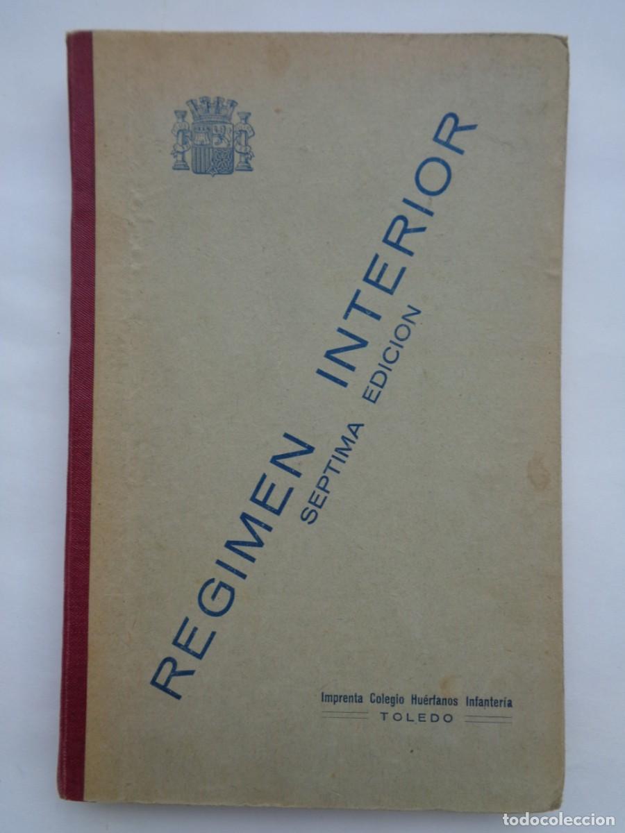 Militaria: REPUBLICA : REGIMEN INTERIOR . 7&ordf; EDICION , TOLEDO
