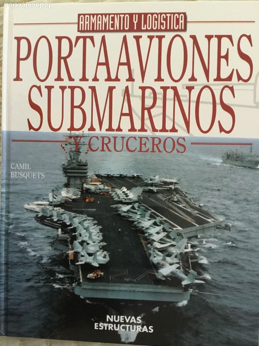 Militaria: MEDIOS NAVALES: PORTAVIONES SUBMARINOS Y CRUCEROS
