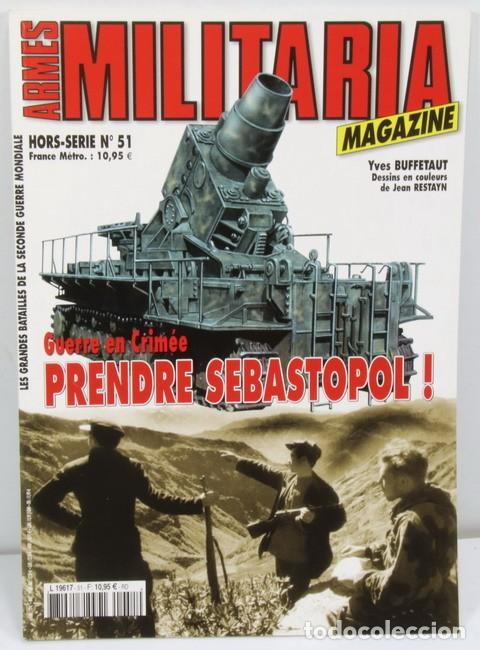 Military Antiques: Libro Guerre en Crimee. Prende Sebastopol. Armes Militaria- Hors Serie n&ordm; 51. En franc&eacute;s