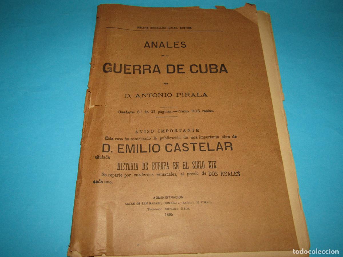 Militaria: Anales Guerra de Cuba Cuaderno N&ordm; 6&ordm; por D. Antonio Pirala de 1895 - 32 P&aacute;ginas del n&ordm; 129 al 160