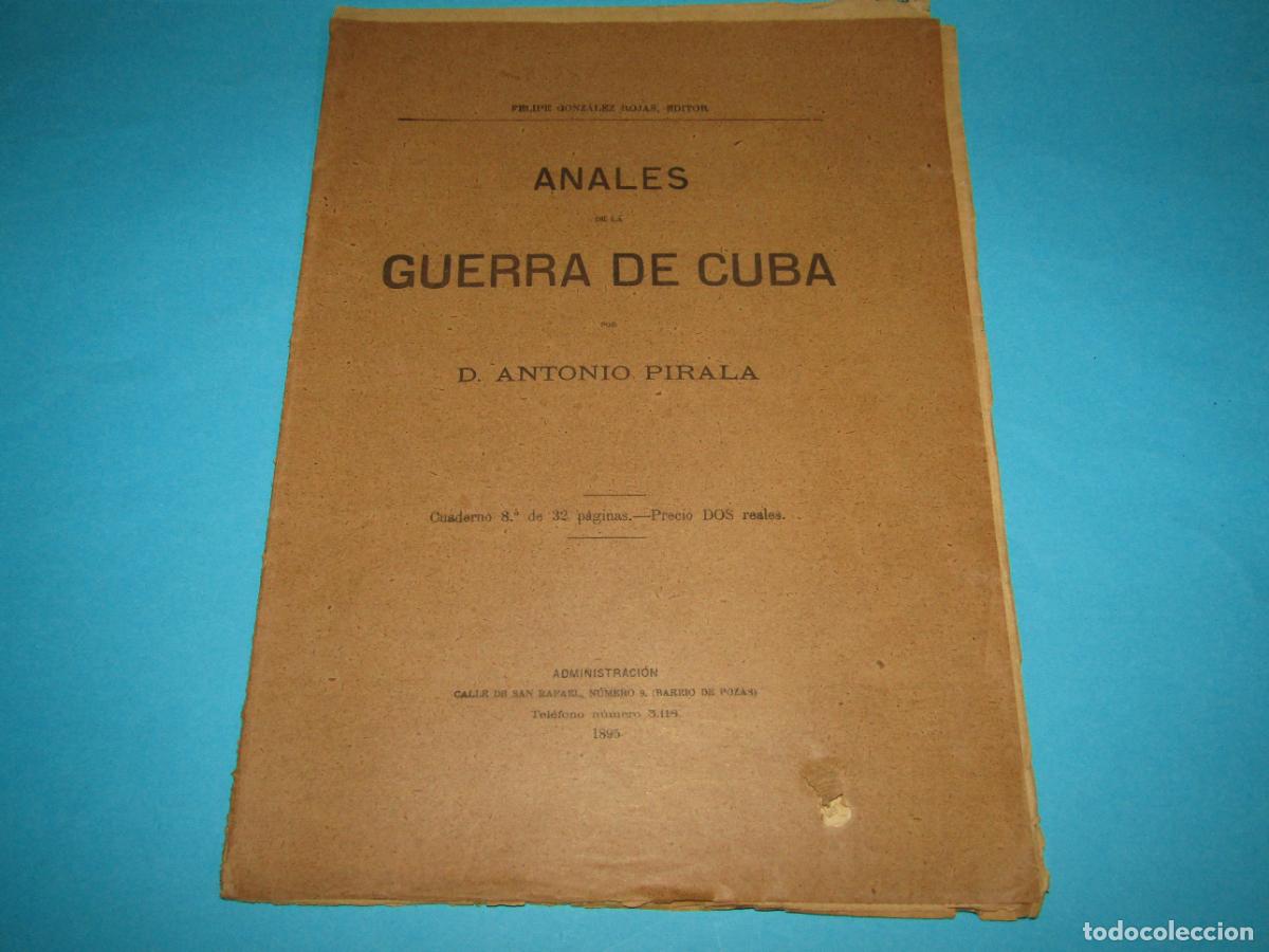 Militaria: Anales Guerra de Cuba Cuaderno 8&ordm; por D. Antonio Pirala de 1895 - 32 P&aacute;ginas del n&ordm; 177 al 208