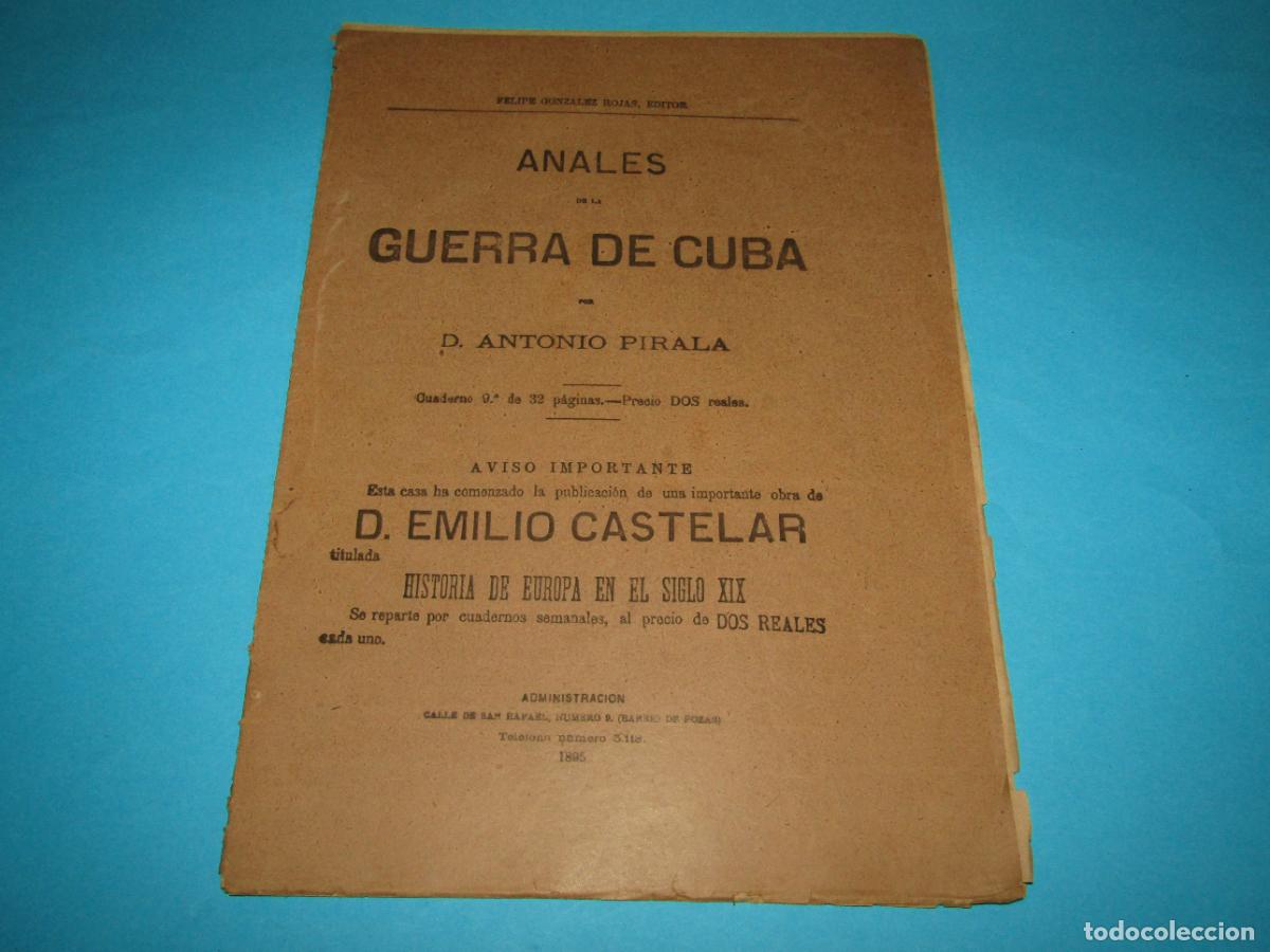 Militaria: Anales Guerra de Cuba Cuaderno 9&ordm; por D. Antonio Pirala de 1895 - 32 P&aacute;ginas del n&ordm; 209 al 240