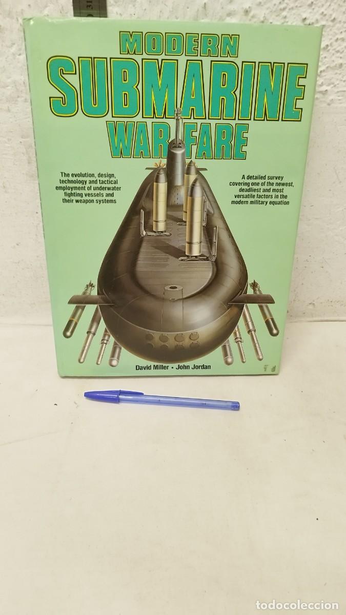 Militaria: Antiguo libro militar,submarines modern,submarine warr fare.Miller David.