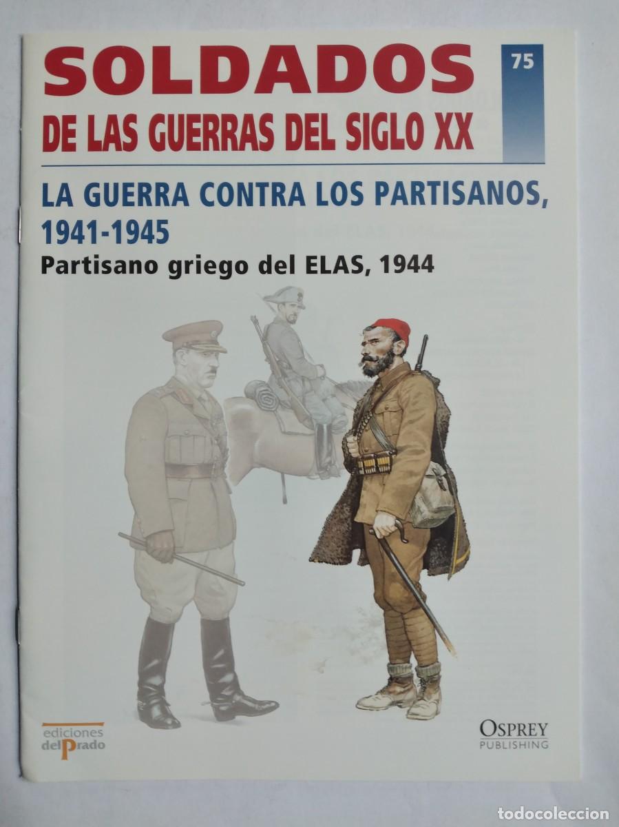 Militaria: SOLDADOS DE LAS GUERRAS DEL SIGLO XX N&ordm; 75 PARTISANO GRIEGO DEL ELAS 1944