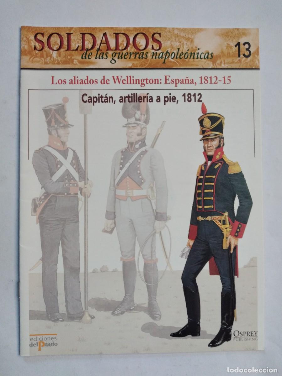 Militaria: SOLDADOS DE LAS GUERRAS NAPOLE&Oacute;NICAS N&ordm; 13 ESPA&Ntilde;A CAPIT&Aacute;N ARTILLER&Iacute;A A PIE 1812