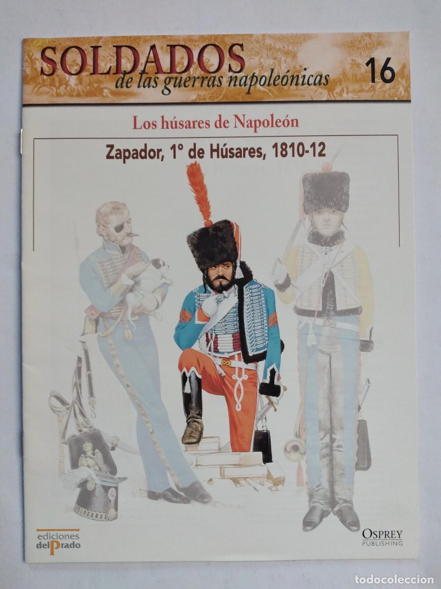 Militaria: SOLDADOS DE LAS GUERRAS NAPOLE&Oacute;NICAS N&ordm; 16 ZAPADOR 1&ordm; HUSARES 1810 1812