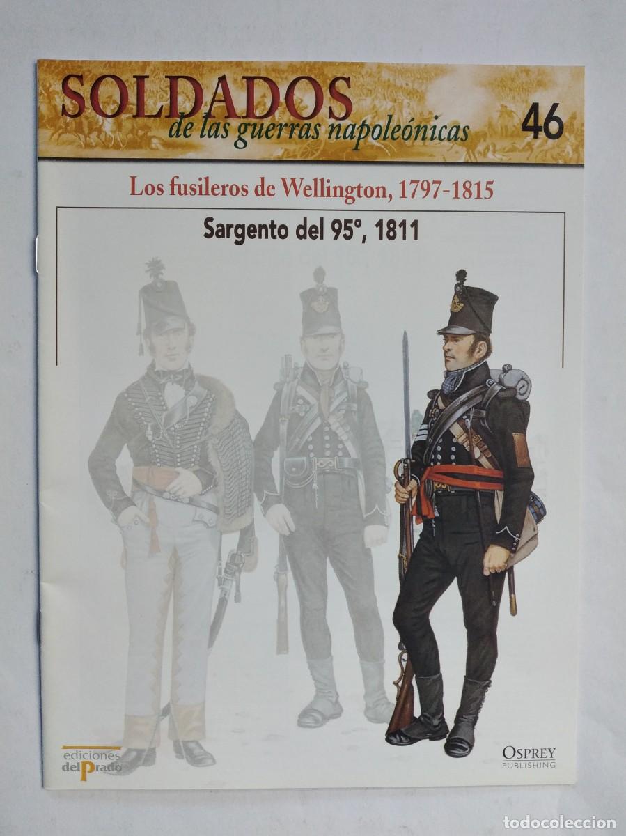 Militaria: SOLDADOS DE LAS GUERRAS NAPOLE&Oacute;NICAS N&ordm; 46 FUSILEROS WELLINGTON SAGENTO DEL 95&ordm; 1811
