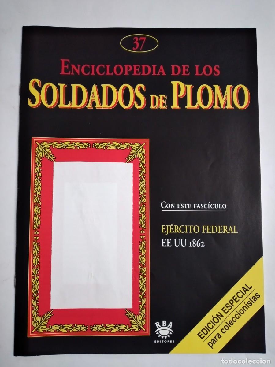 Militaria: ENCICLOPEDIA DE LOS SOLDADOS DE PLOMO N&ordm; 37 SOLDADO EJ&Eacute;RCITO FEDERAL EEUU 1862