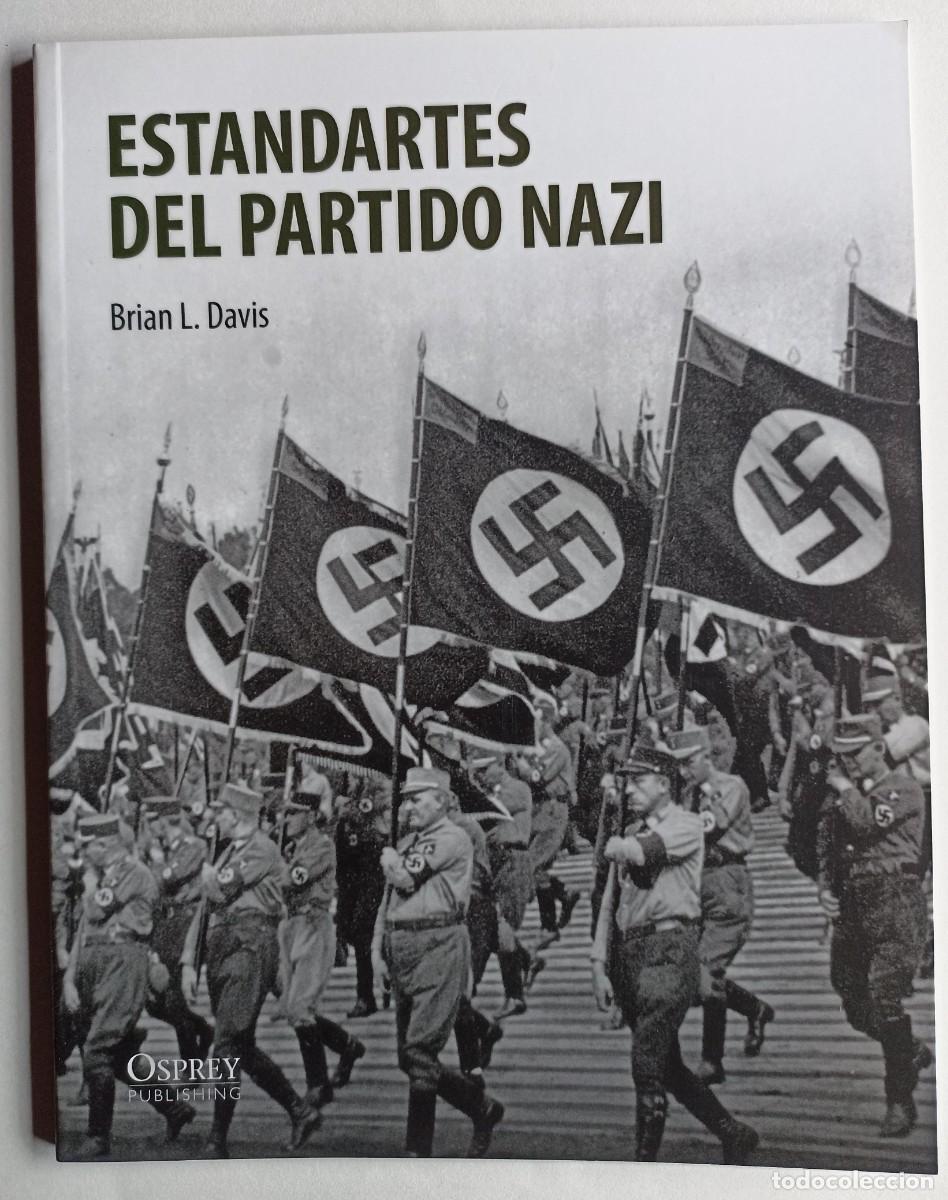 Militaria: Estandartes del partido nazi, libro (III Reich Hitler- Nazi- Alemania) WWII