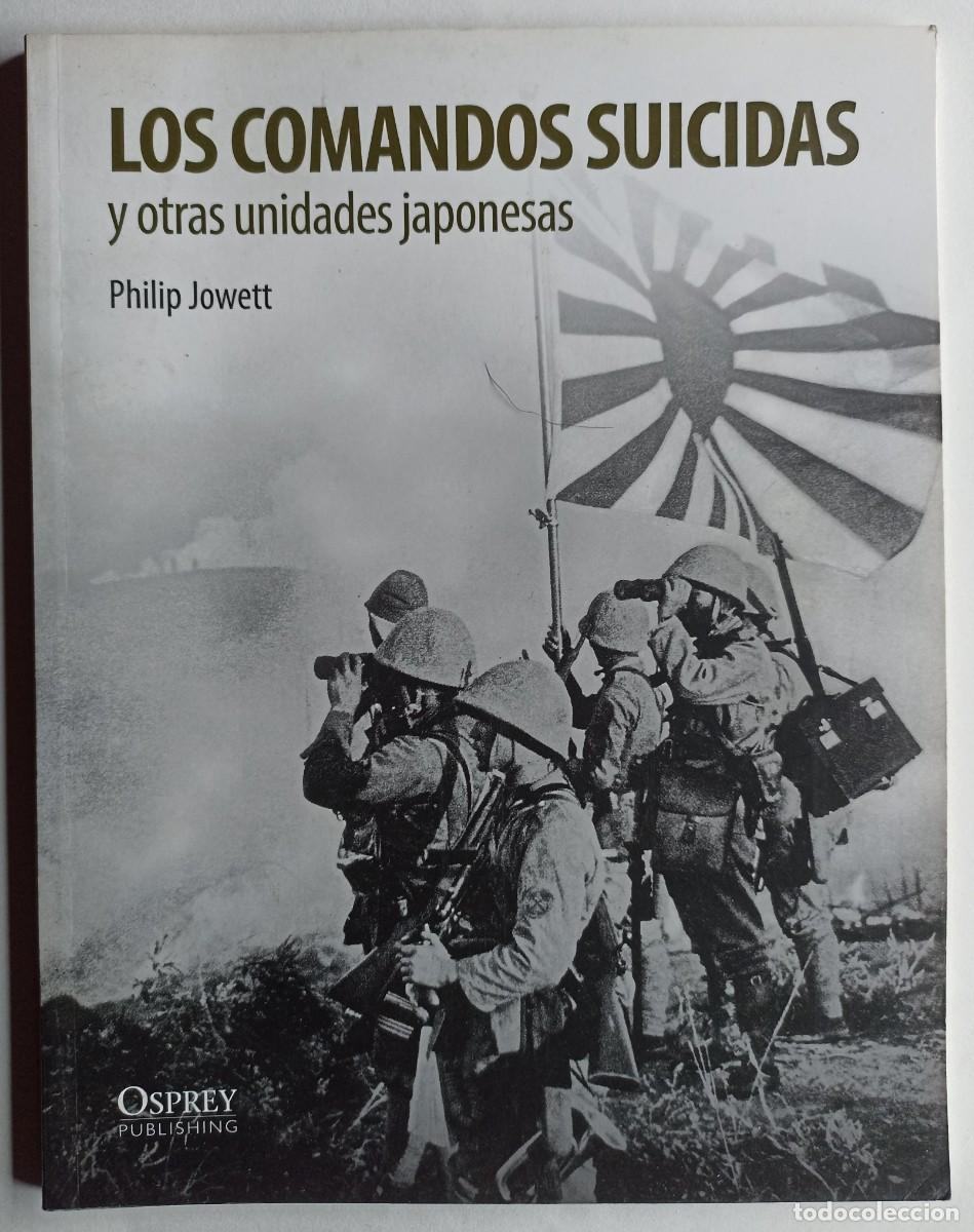 Militaria: Los comandos suicidas, libro (Segunda Guerra Mundial) WWII