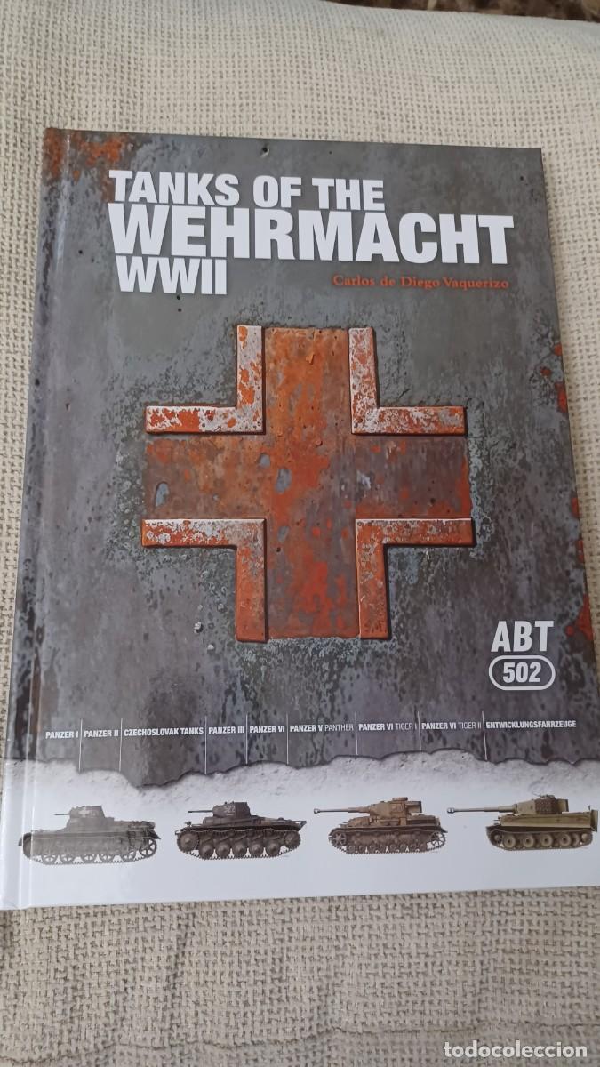 Militaria: Tanks of the Wehrmacht WWII