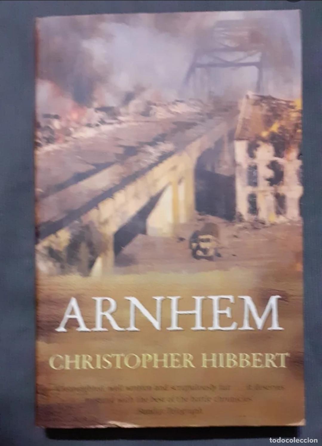 Militaria: christopher Hibbert. Arnhem - Foto 1