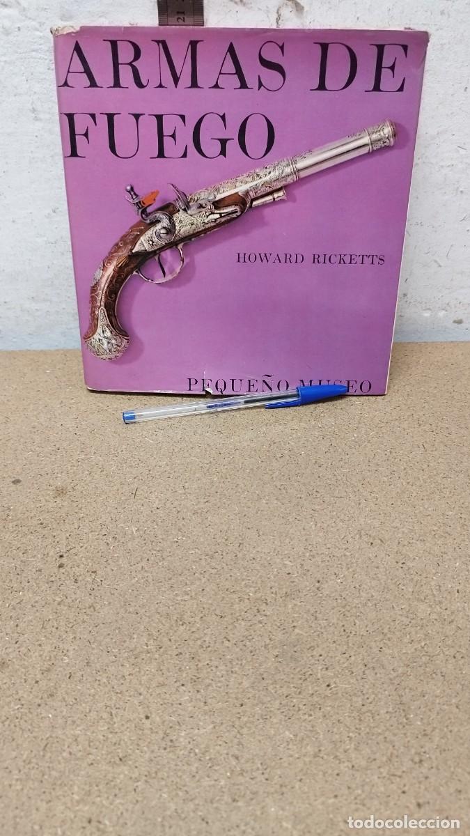 Militaria: Antiguo libro armas de fuego, peque&ntilde;o museo.