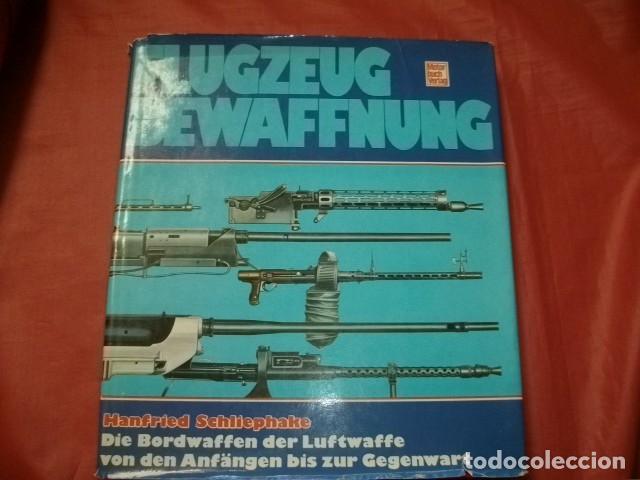 Militaria: ARMAMENTO DE LA LUFTWAFFE (EN ALEM&Aacute;N)