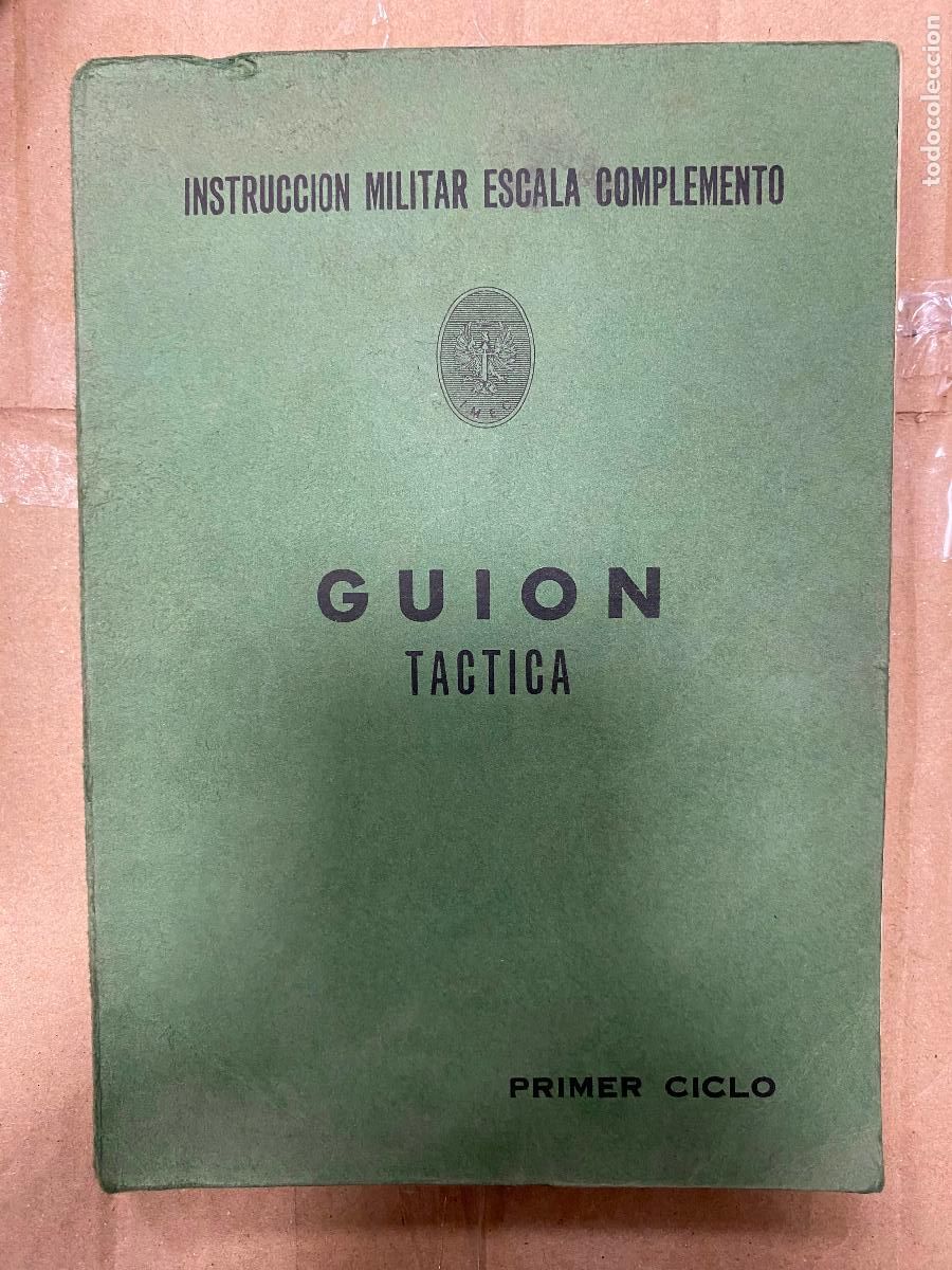 Militaria: GUI&Oacute;N T&Aacute;CTICA PRIMER CICLO INSTRUCCI&Oacute;N MILITAR ESCALA COMPLEMENTO
