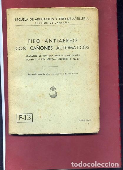 Militaria: tiro antia&eacute;reo con ca&ntilde;ones automatizados aparatos de punteria FLAK BREDA BOFORS ni