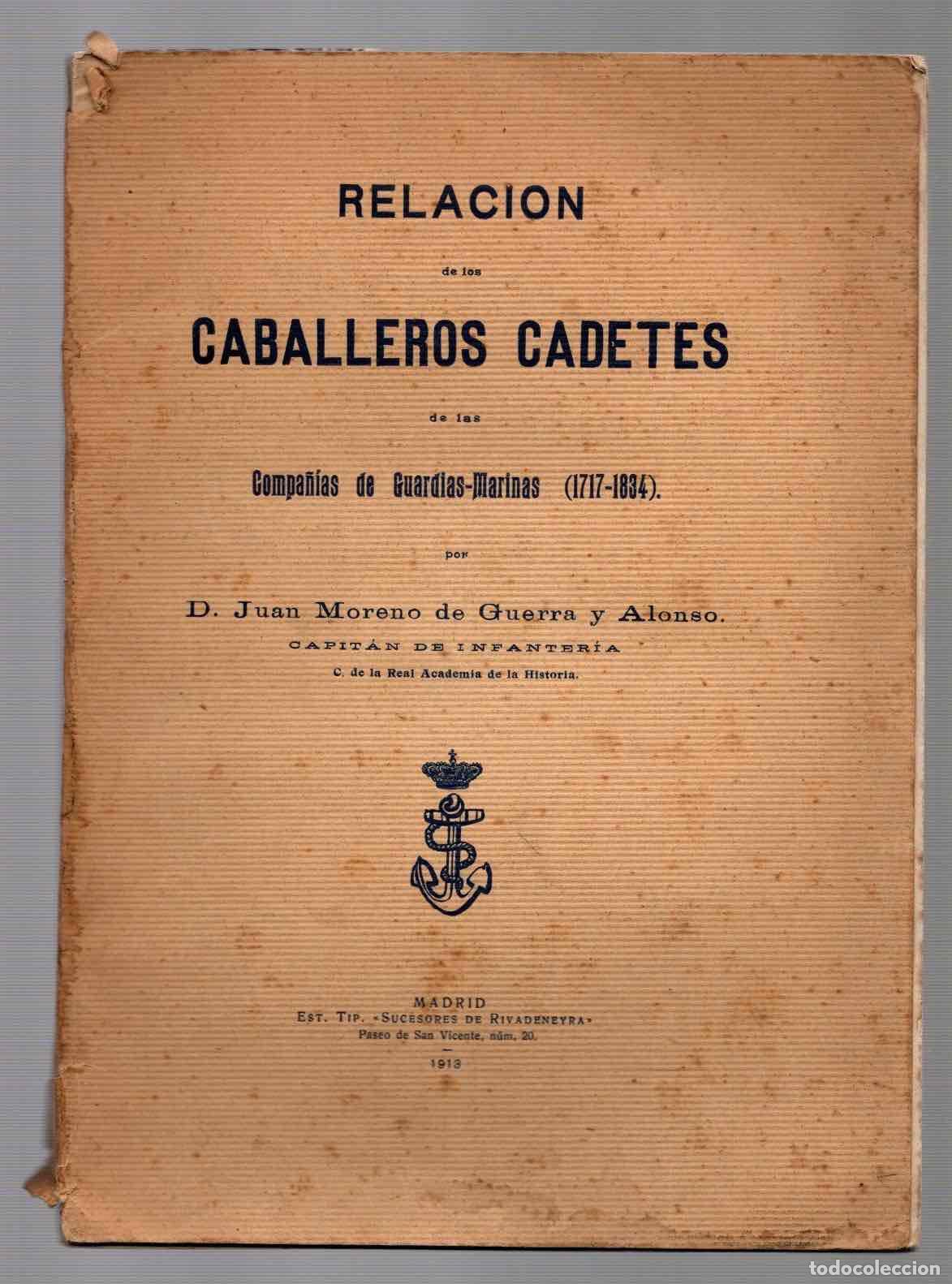 Militaria: RELACION DE LOS CABALLEROS CADETES DE LAS COMPA&Ntilde;IAS DE GUARDIAS-MARINAS (1717-1834)