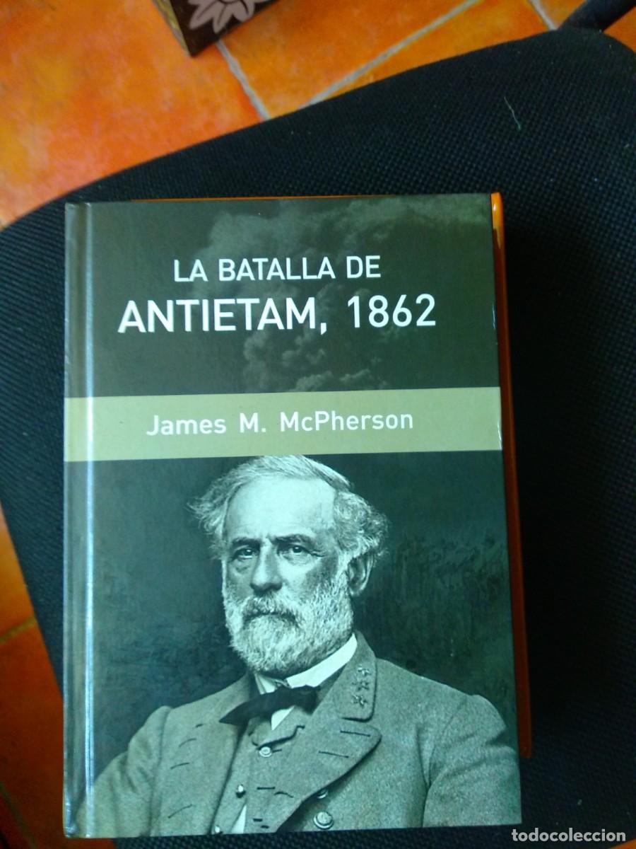 Militaria: LA BATALLA DE ANTIETAM 1862 - JAMES M MCPHERSON