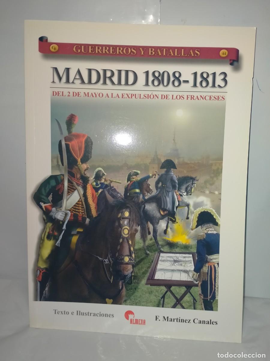 Militaria: F. MART&Iacute;NEZ CANALES. MADRID 1800-1813 .ALMENA