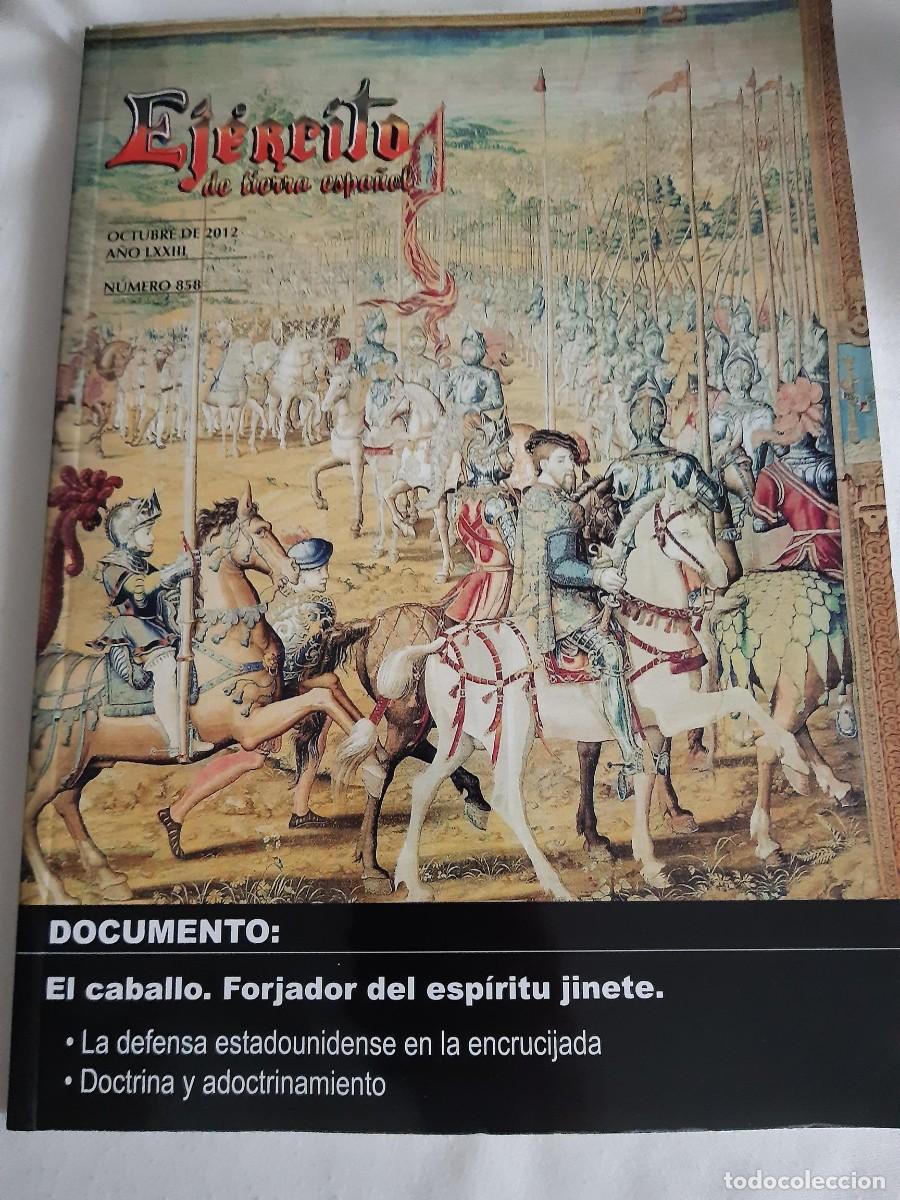 Militaria: Ejercito de tierra espa&ntilde;ol el caballo forjador del espiritu del jinete