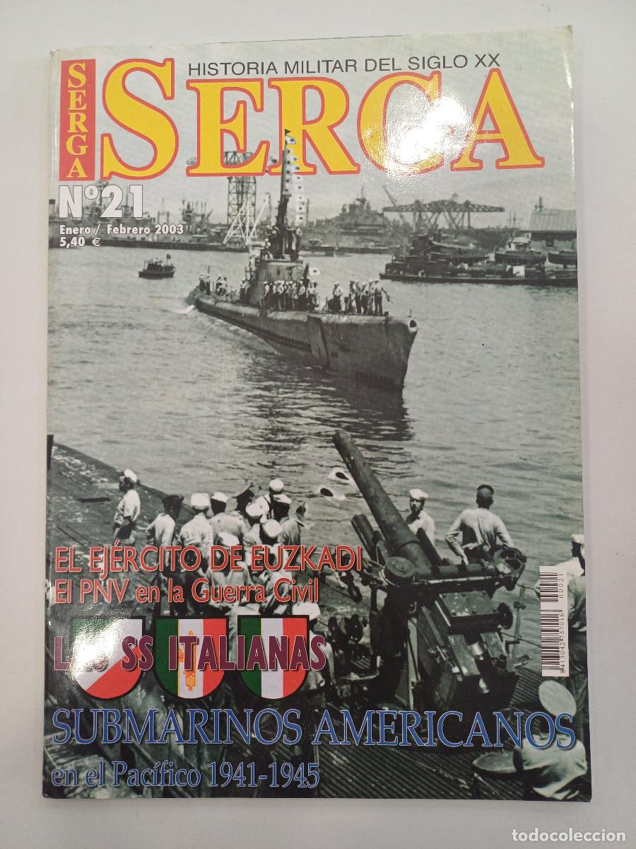 Militaria: SERGA/HISTORIA MILITAR DEL SIGLO XX/LAS SS ITALIANAS/N&ordm;21.
