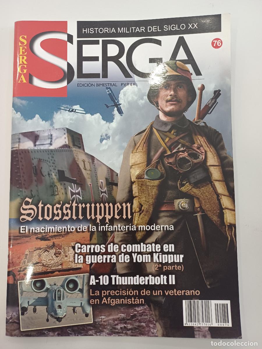 Militaria: SERGA/HISTORIA MILITAR DEL SIGLO XX/STOSSTRUPPEN NACIMIENTO DE LA INFANTERIA MODERNA/N&ordm;76.