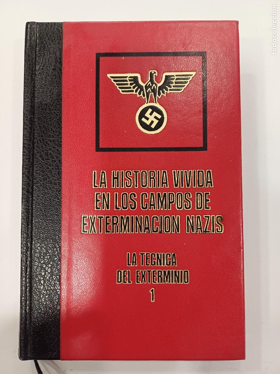 Militaria: LA TECNICA DE EXTERMINIO 1/GRANDES TRAGEDIAS DE LA SEGUNDA GUERRA MUNDIAL.