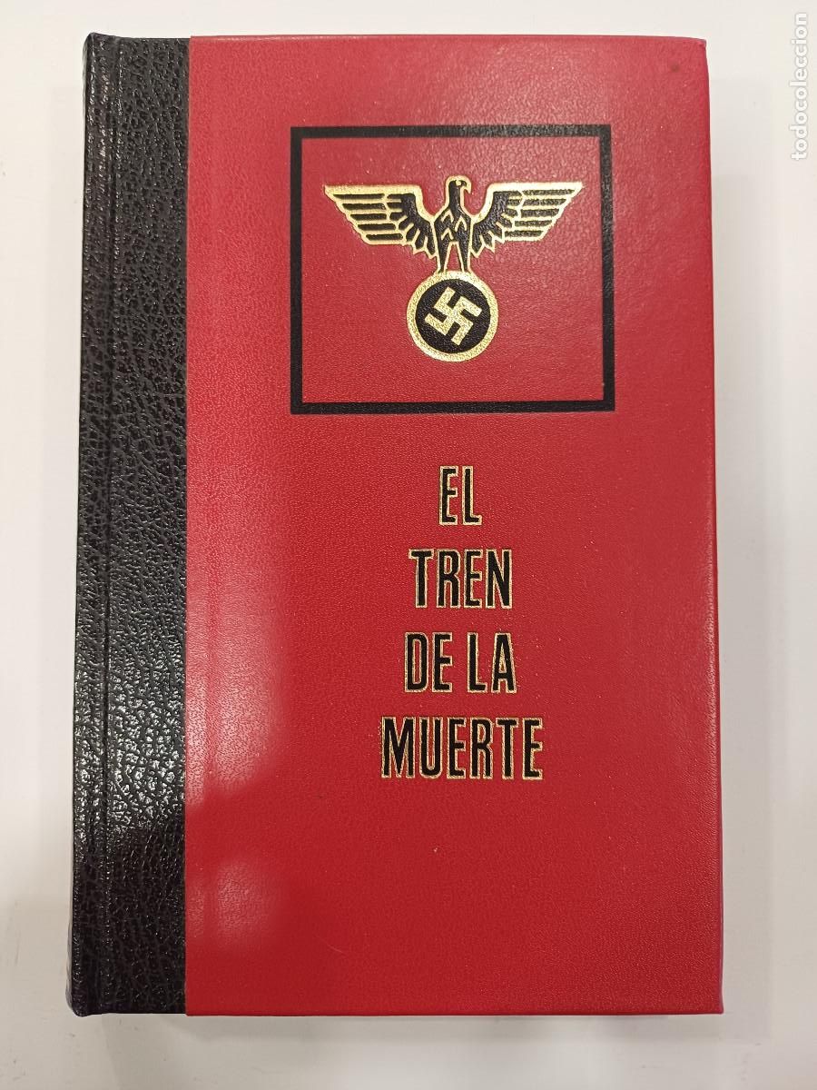 Militaria: EL TREN DE LA MUERTE/GRANDES TRAGEDIAS DE LA SEGUNDA GUERRA MUNDIAL.