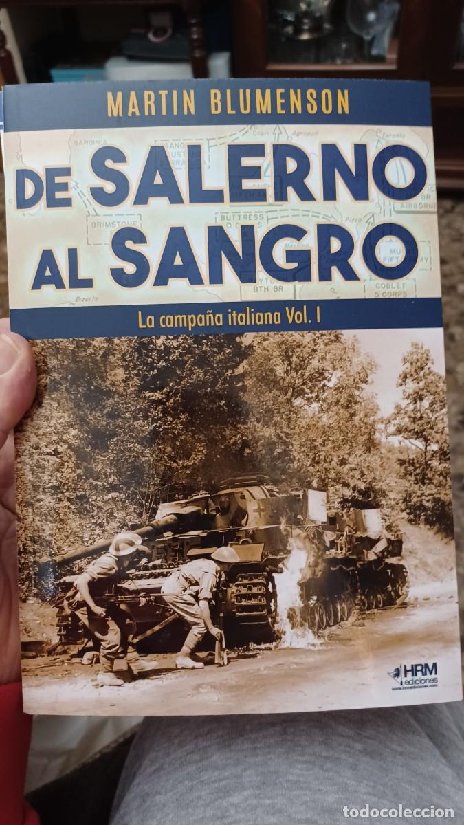 Militaria: Del Salerno al Sangro. La campa&ntilde;a italiana Vol I