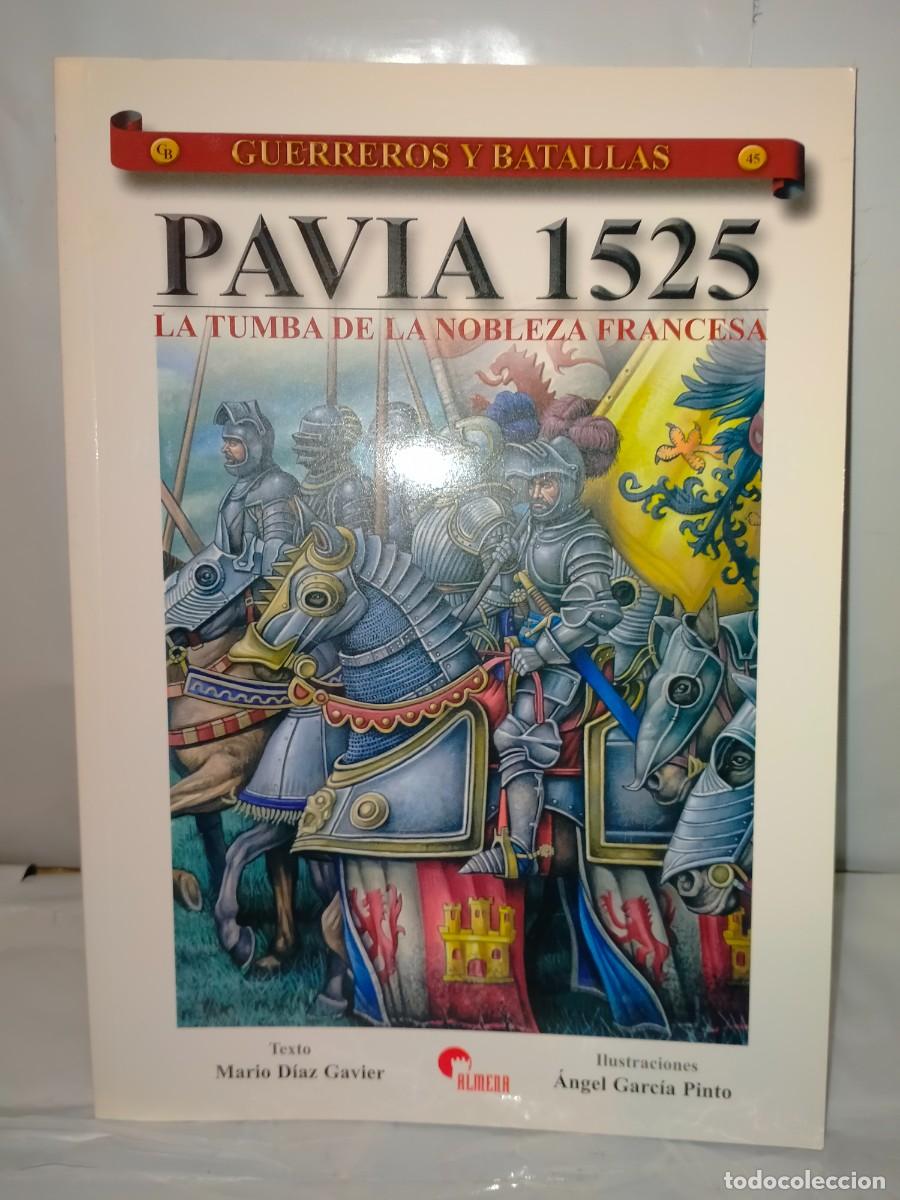 Militaria: M.DIAZ/A.G.PINTO. PAVIA 1525 .ALMENA