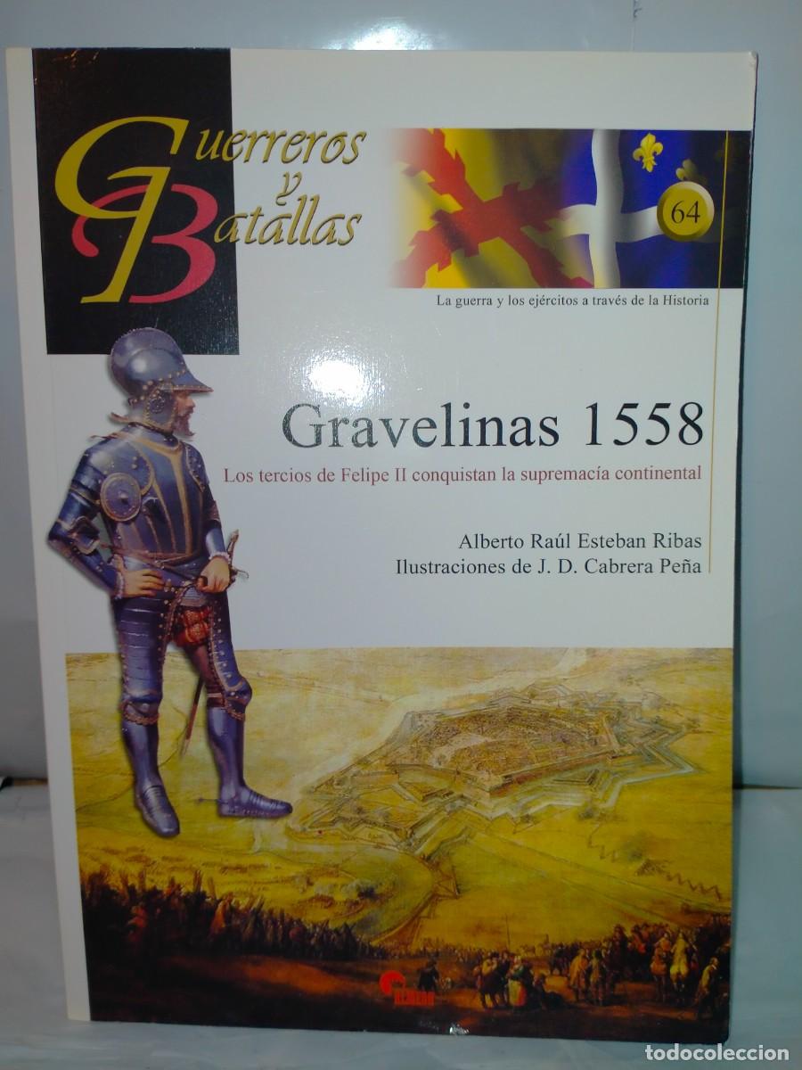 Militaria: A.RA&Uacute;L/J.D. CABRERA. GRAVELINAS 1558 .ALMENA
