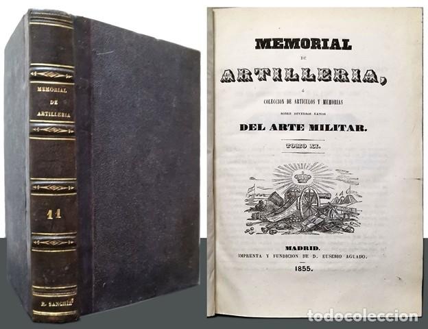 Militaria: MEMORIAL DE ARTILLERIA TOMO XI - R. SANCHIZ - A-HM-1549