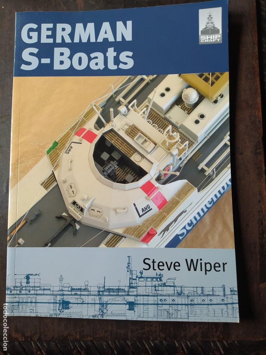 Military Antiques: German S- Boats. ShipCraft