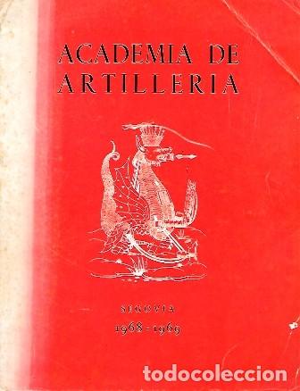 Military Antiques: ACADEMIA DE ARTILLERIA SEGOVIA 1968 - 1969 - A-HM-1553