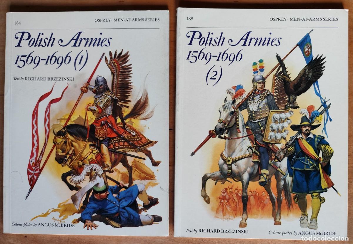 Militaria: POLISH ARMIES I Y II 1569 - 1696 - DOS TOMOS - OSPREY MEN-AT-ARMS SERIES Nr. 184 Y 188