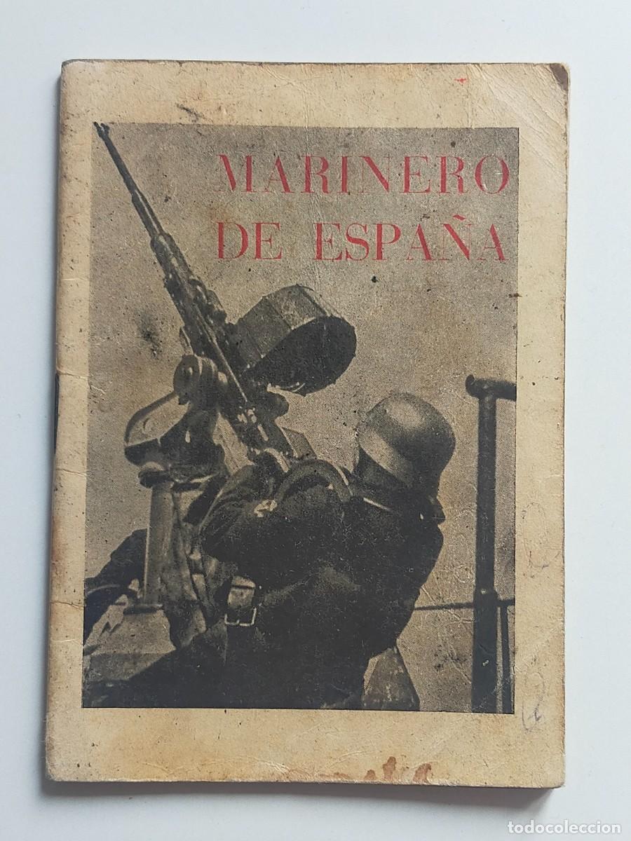Militaria: MARINERO DE ESPA&Ntilde;A - Libro de bolsillo con normas, himnos, canciones ..de la Armada Espa&ntilde;ola - 1958