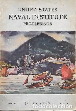 Militaria: UNITED STATES NAVAL INSTITUTE PROCEEDINGS VOLUMEN 85 JANUARY 1959 NUMBER 1 - A-REV-2916