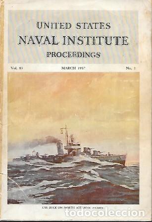 Militaria: UNITED STATES NAVAL INSTITUTE PROCEEDINGS VOLUMEN 83 MARCH 1957 NUMBER 3 - A-REV-2919