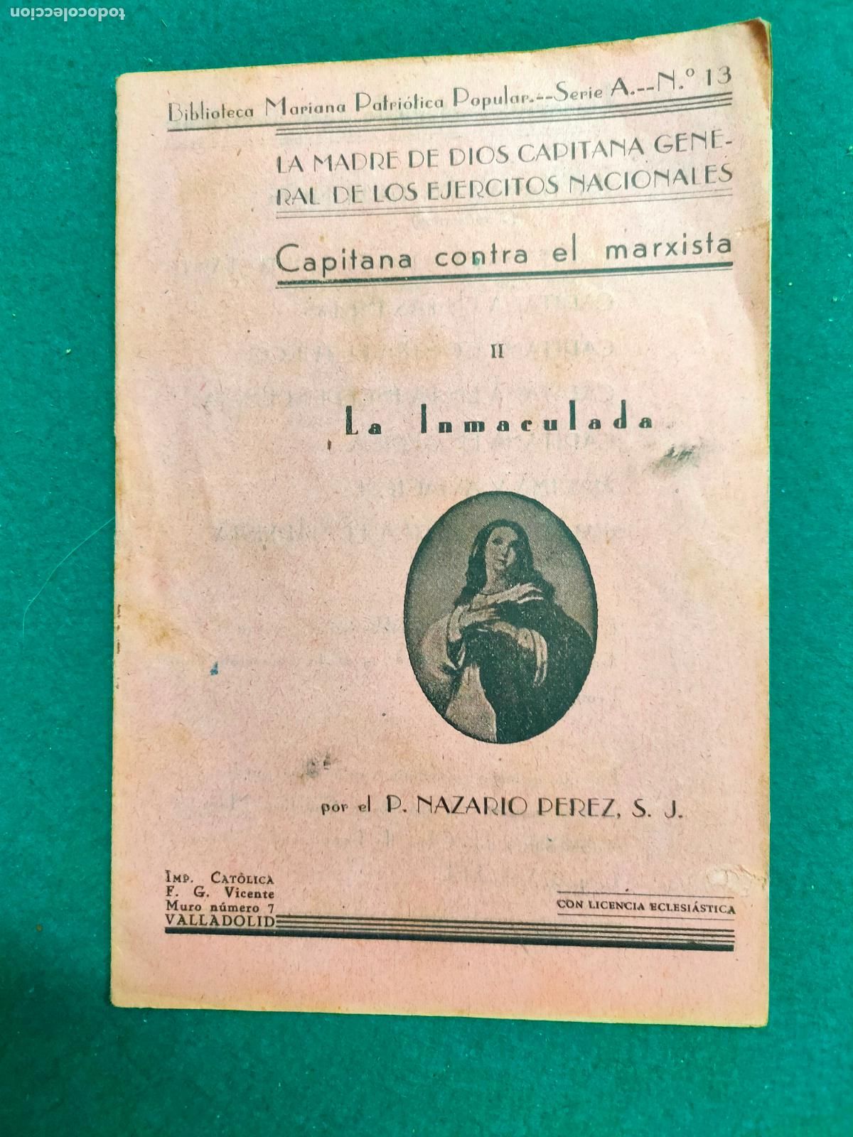 Militaria: Biblioteca Mariana. Capitana contra el marxista. La inmaculada