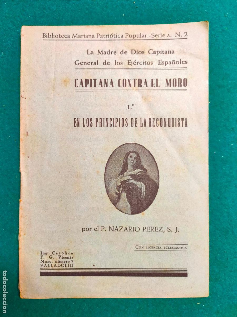 Militaria: Biblioteca Mariana. Capitana contra el moro. En los principios de la reconquista.