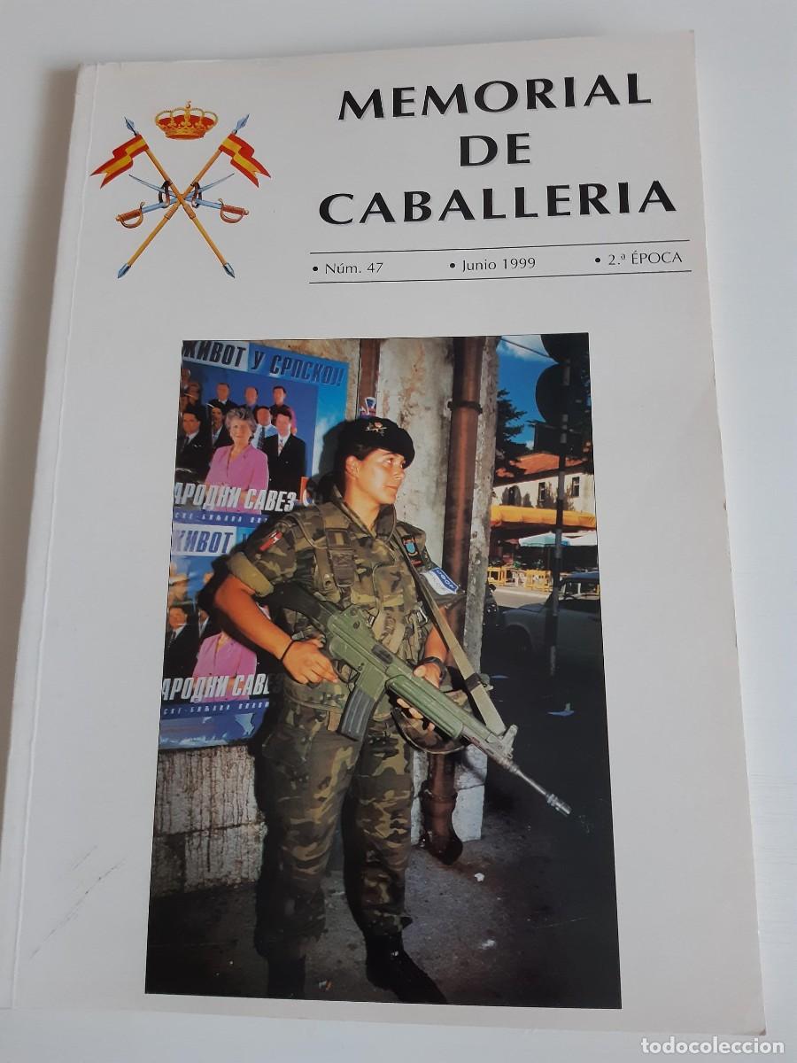 Militaria: MEMORIAL DE CABALLERIA EJERCITO DE TIERRA NUM 47
